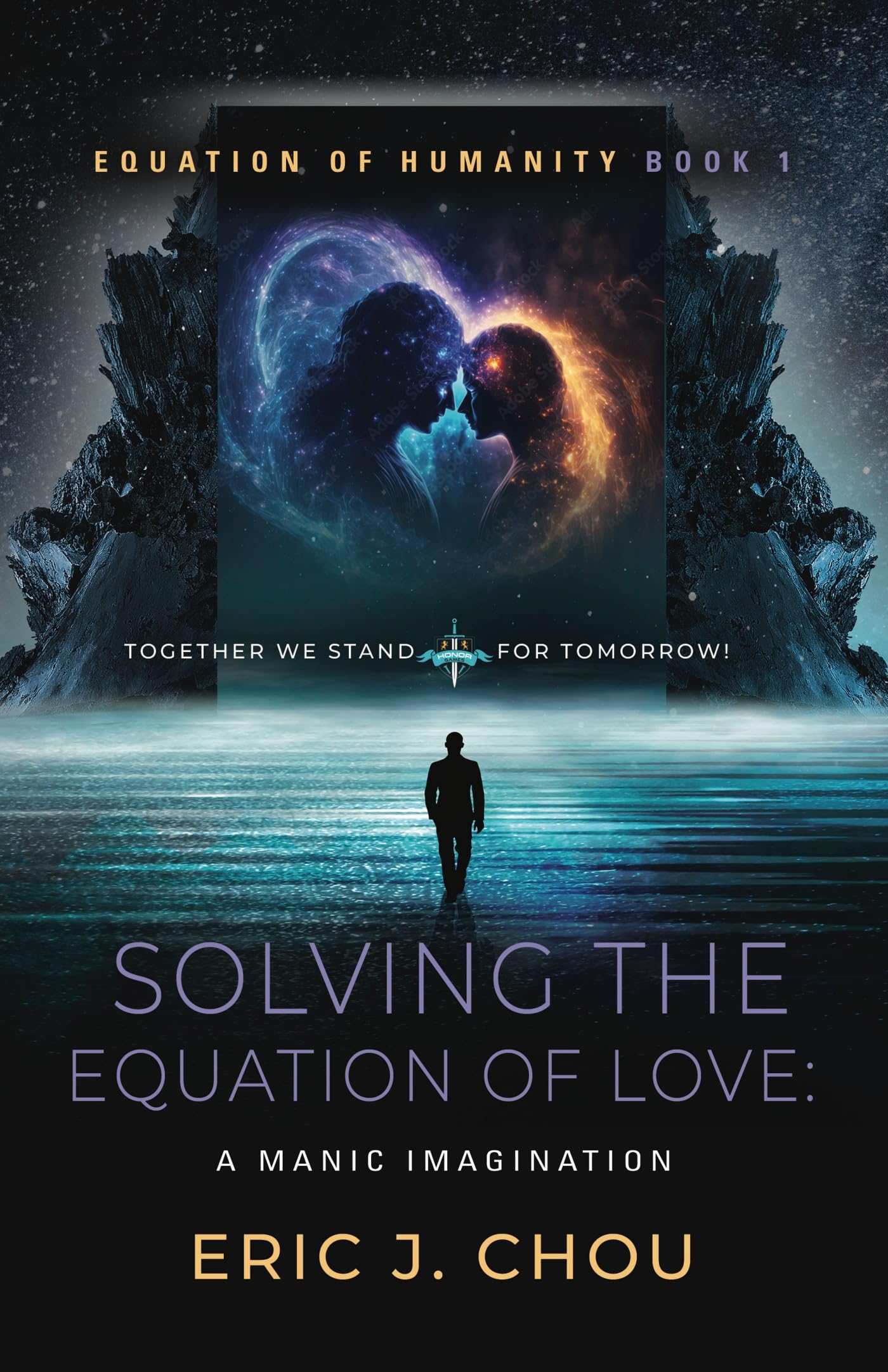 Solving The Equation of Love: A Manic Imagination [Equation Of Humanity Book 1]