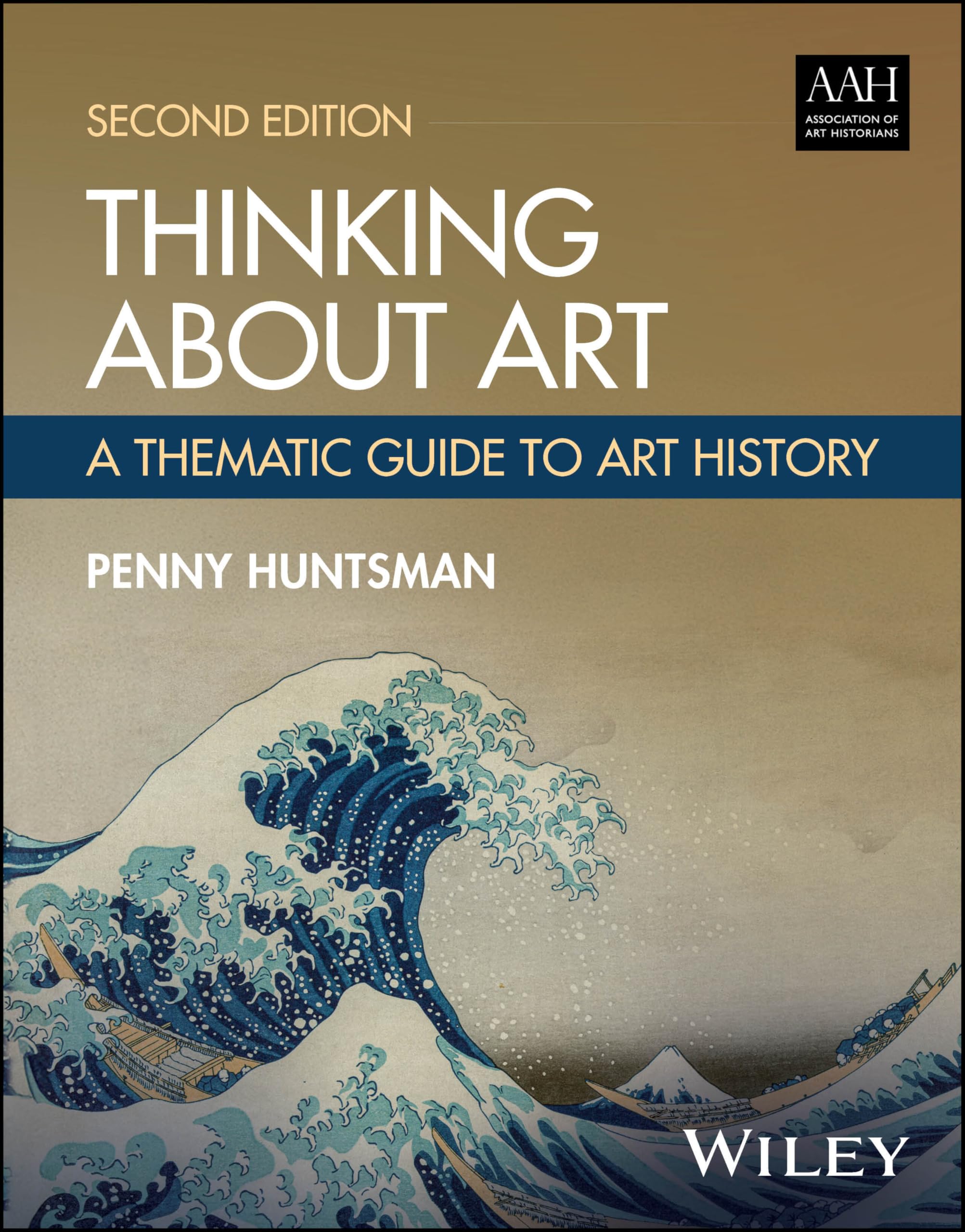 Thinking About Art: A Thematic Guide to Art History