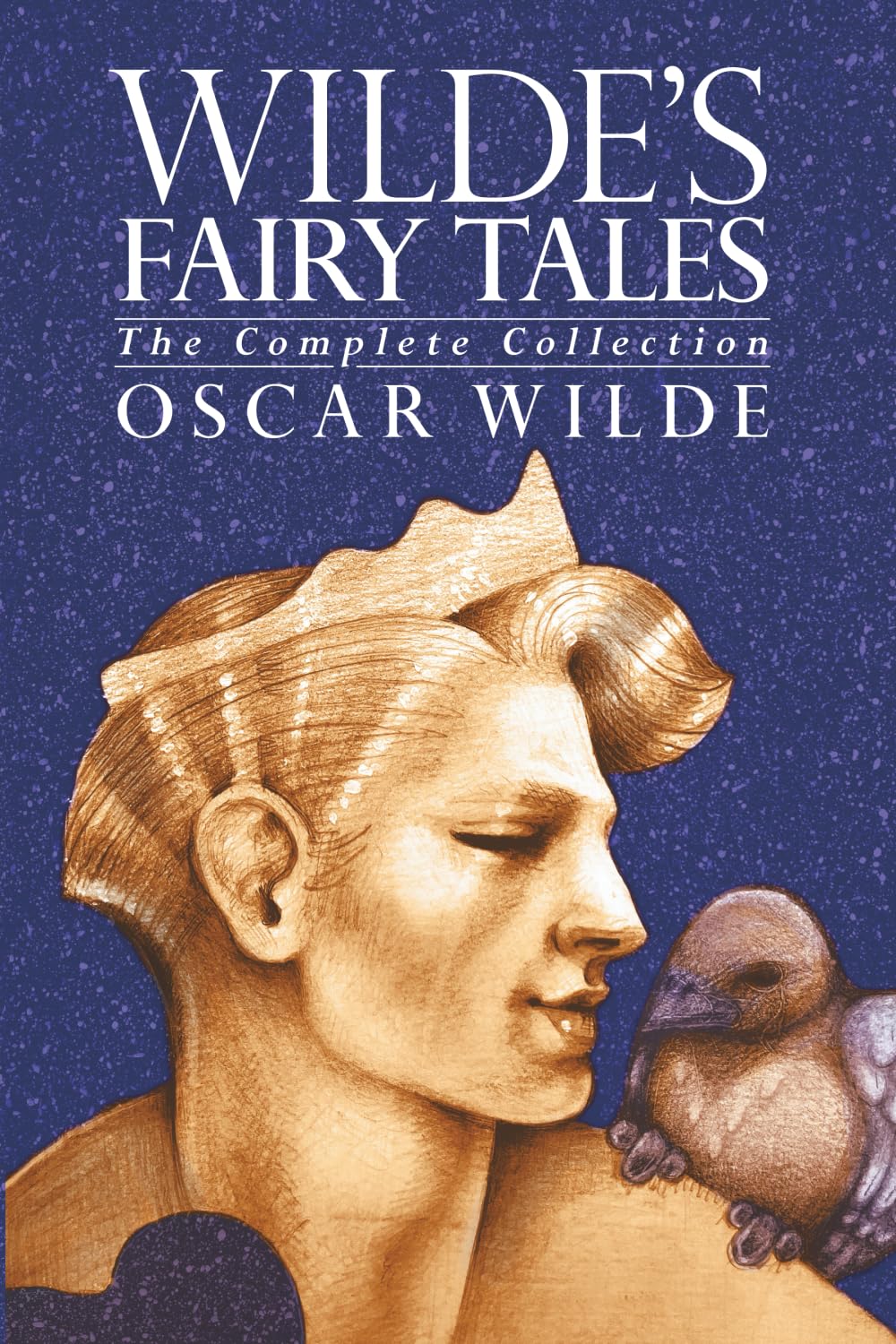 Wilde's Fairy Tales: The Complete Collection