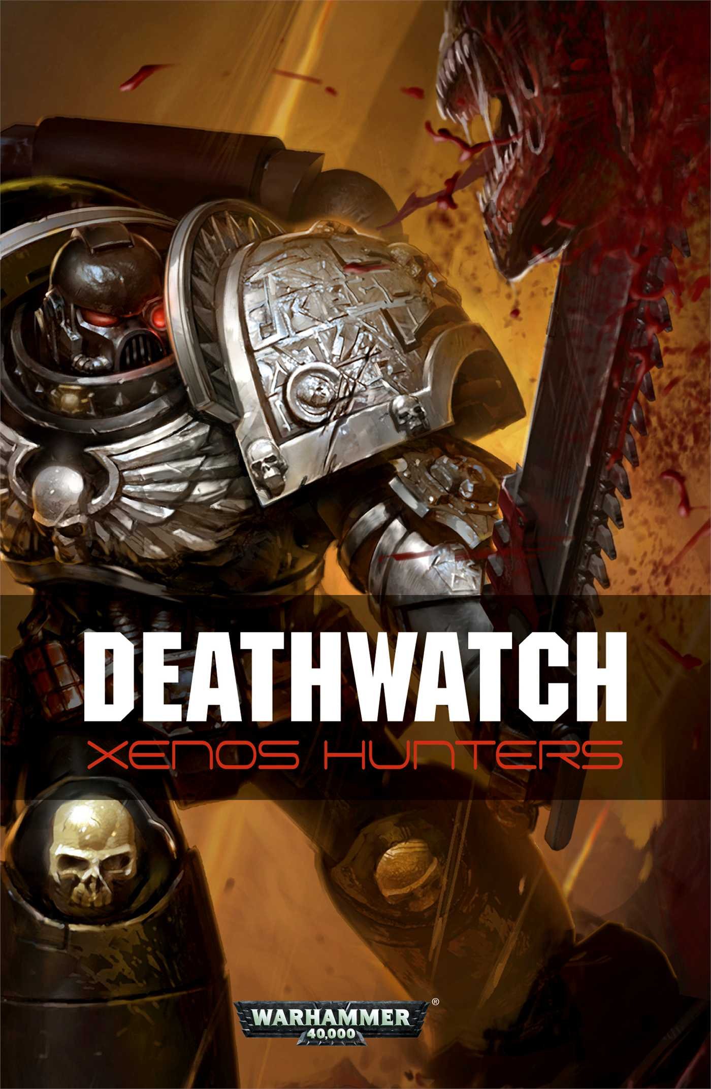 Deathwatch: Xenos Hunters Paperback – March 11, 2014