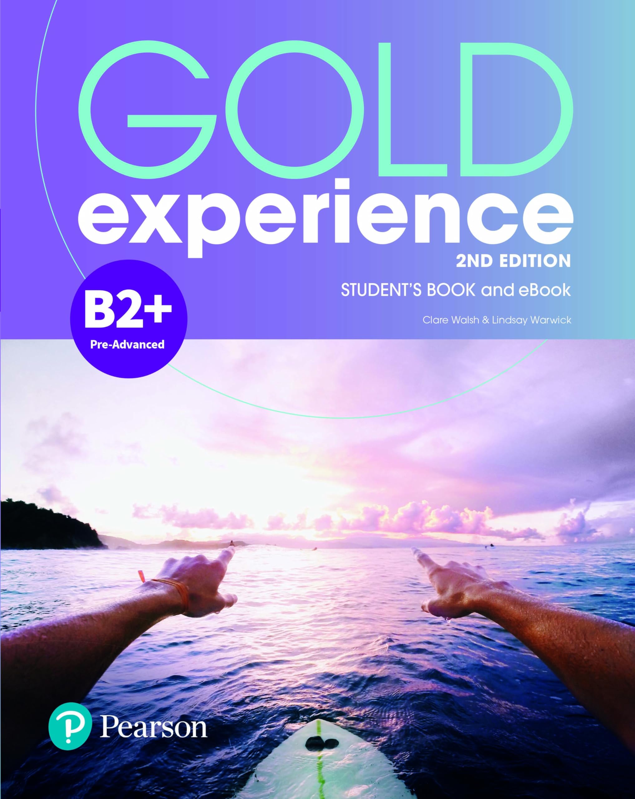 Gold Experience 2ed B2+ Student's Book & Interactive eBook with Digital Resources & App