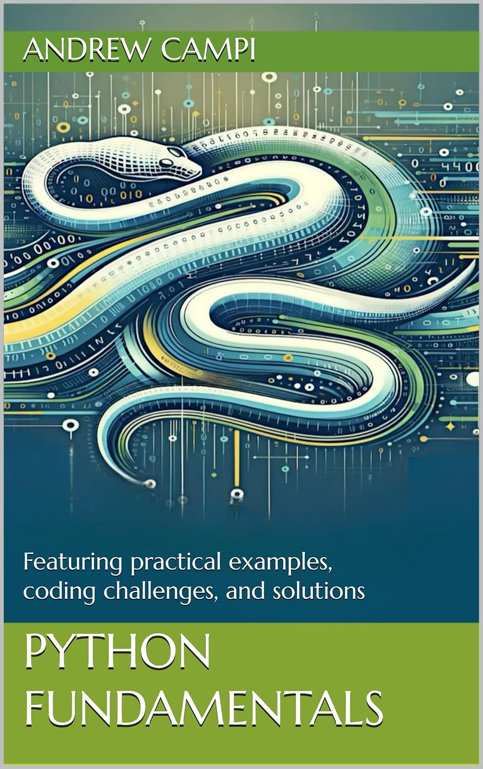 Python Fundamentals: From Complete Beginner To Coding With AI ...