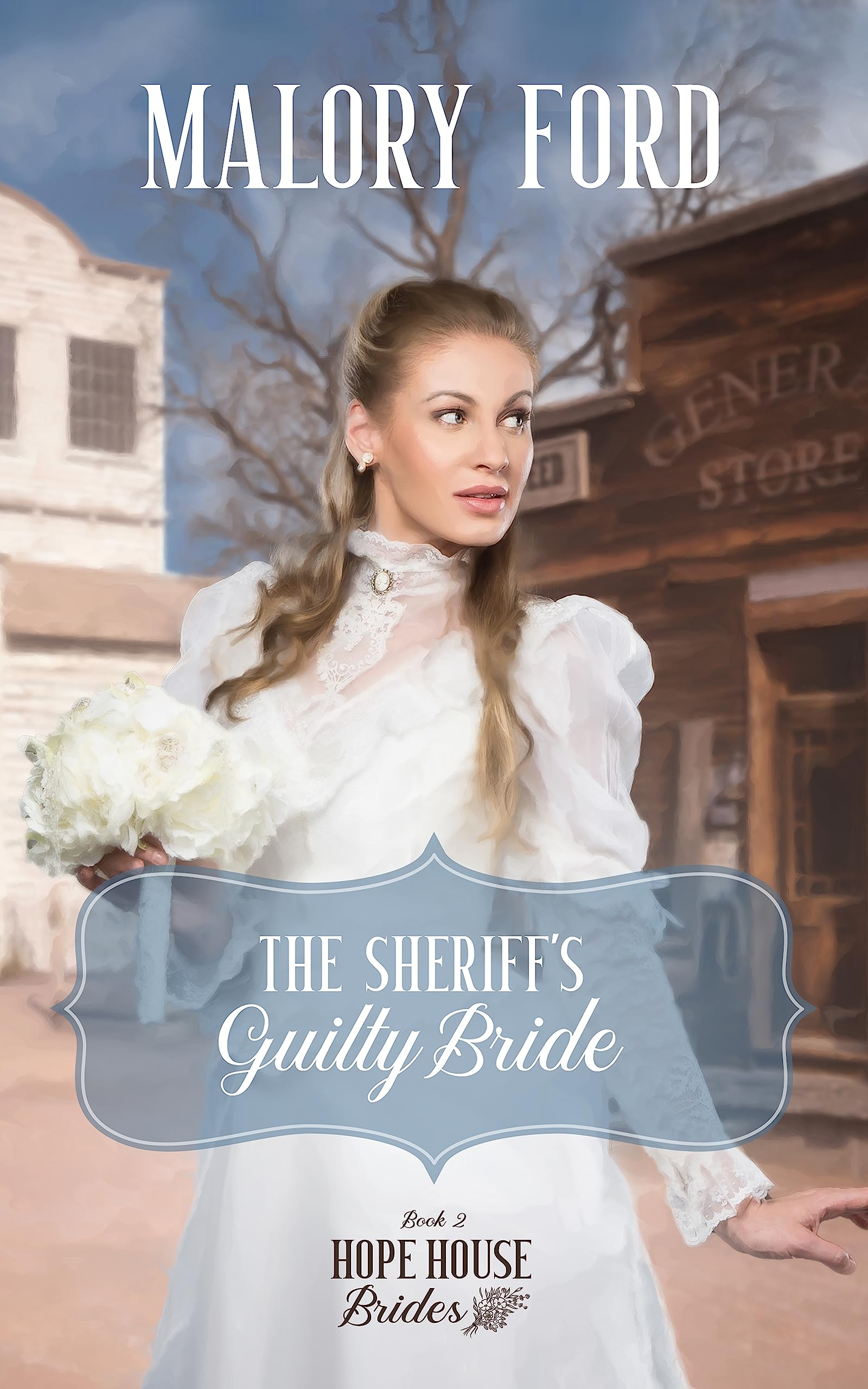 The Sheriff's Guilty Bride: A Christian mail-order bride romance (Hope House Brides Book 2)