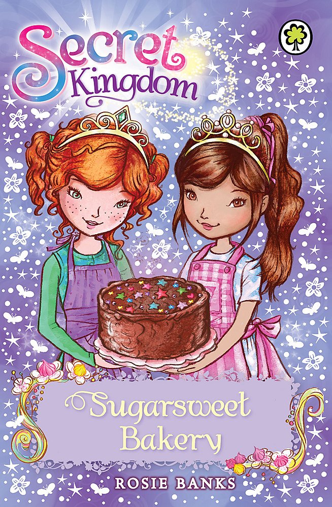 Orchard Books Secret Kingdom: Sugarsweet Bakery: 8