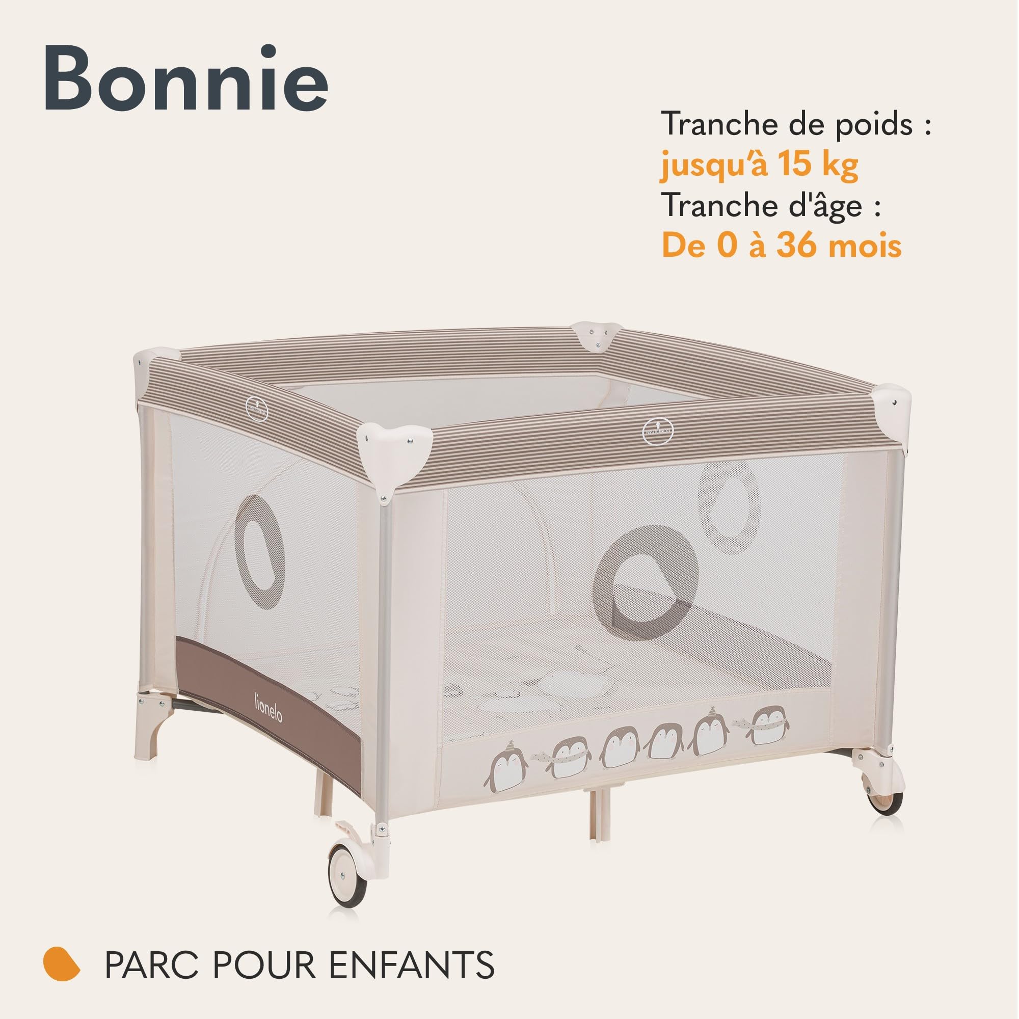 LIONELO BONNIE Parc Bébé jusqu'à 15 kg, de la Naissance à 36 mois, Accès Latéral Zippé, Filets Latéraux Aérés, Pliage Rapide, Roues Freinées, Sac de Transport (Beige)