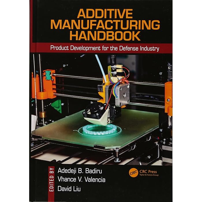 Buy Additive Manufacturing Handbook Product Development for the