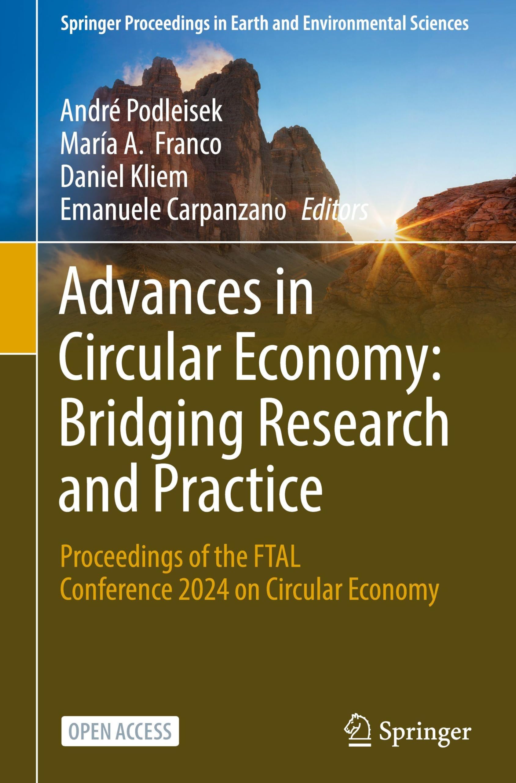 Advances in Circular Economy: Bridging Research and Practice: Proceedings of the FTAL Conference 2024 on Circular Economy (Springer Proceedings in Earth and Environmental Sciences)