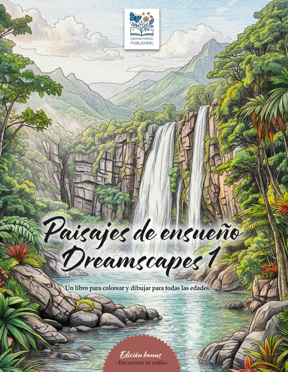 Paisajes de ensueño - Dreamscapes 1 - Edición bonus - Un libro para pintar y dibujar que invita a soñar y a viajar con la imaginación: Preciosos ... y relajación: para niños, jóvenes y adultos.