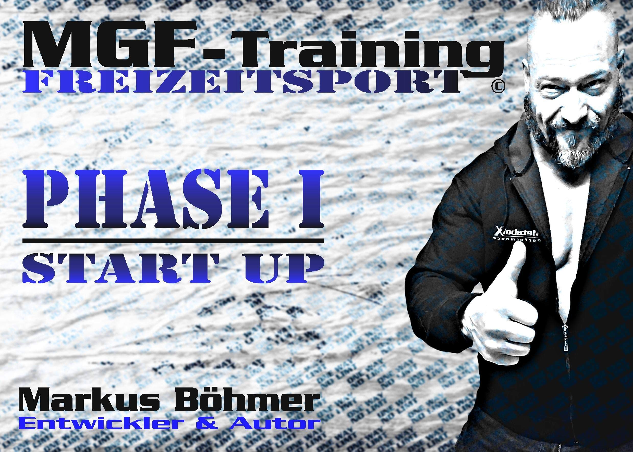 MGF-Training Freizeitsport - Phase 1 - Start Up: Phase 1 - Start Up