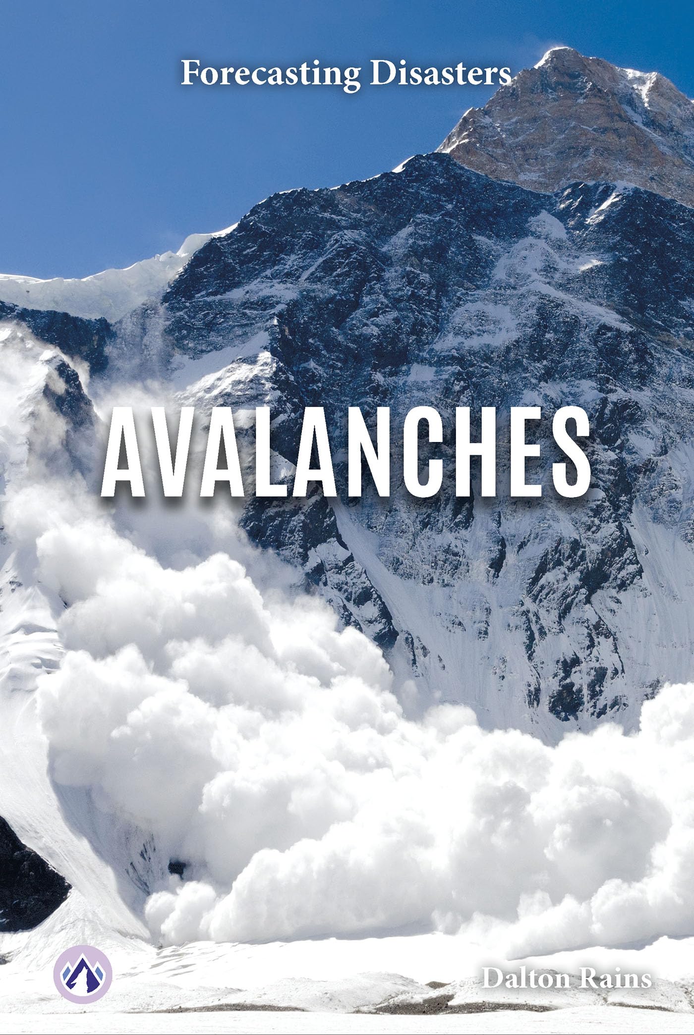 Avalanches (Forecasting Disasters)