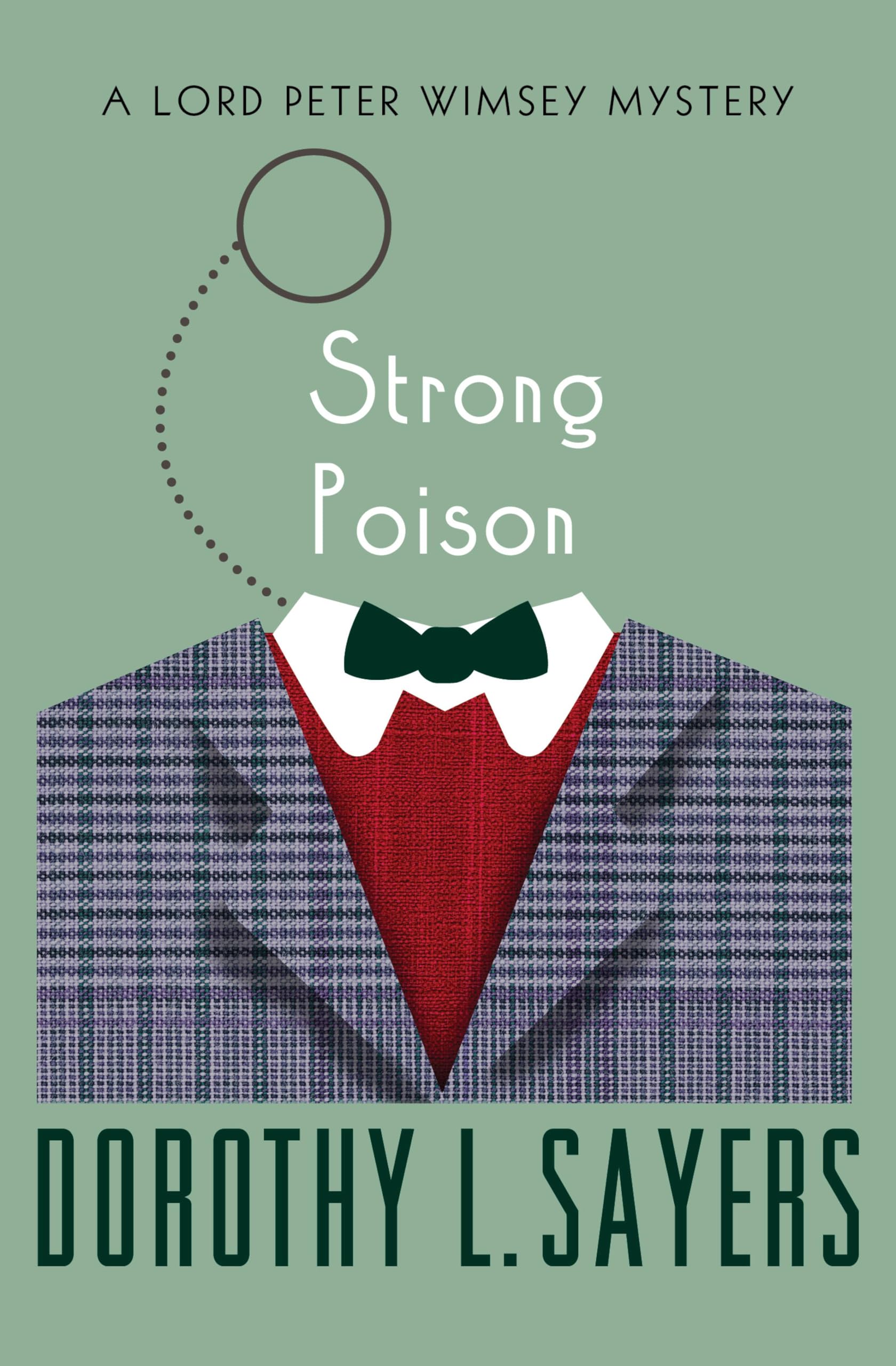 Strong Poison (The Lord Peter Wimsey Mysteries Book 6) Kindle Edition