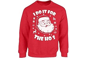 Red Christmas Sweaters - I Do It for The Hos Sweatshirt