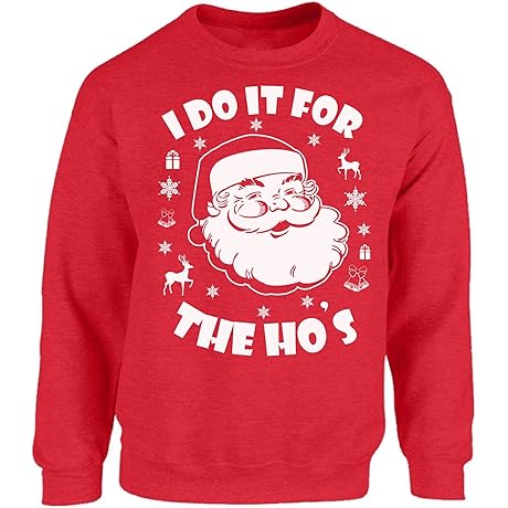 Red Christmas Sweaters - I Do It for The Hos Sweatshirt