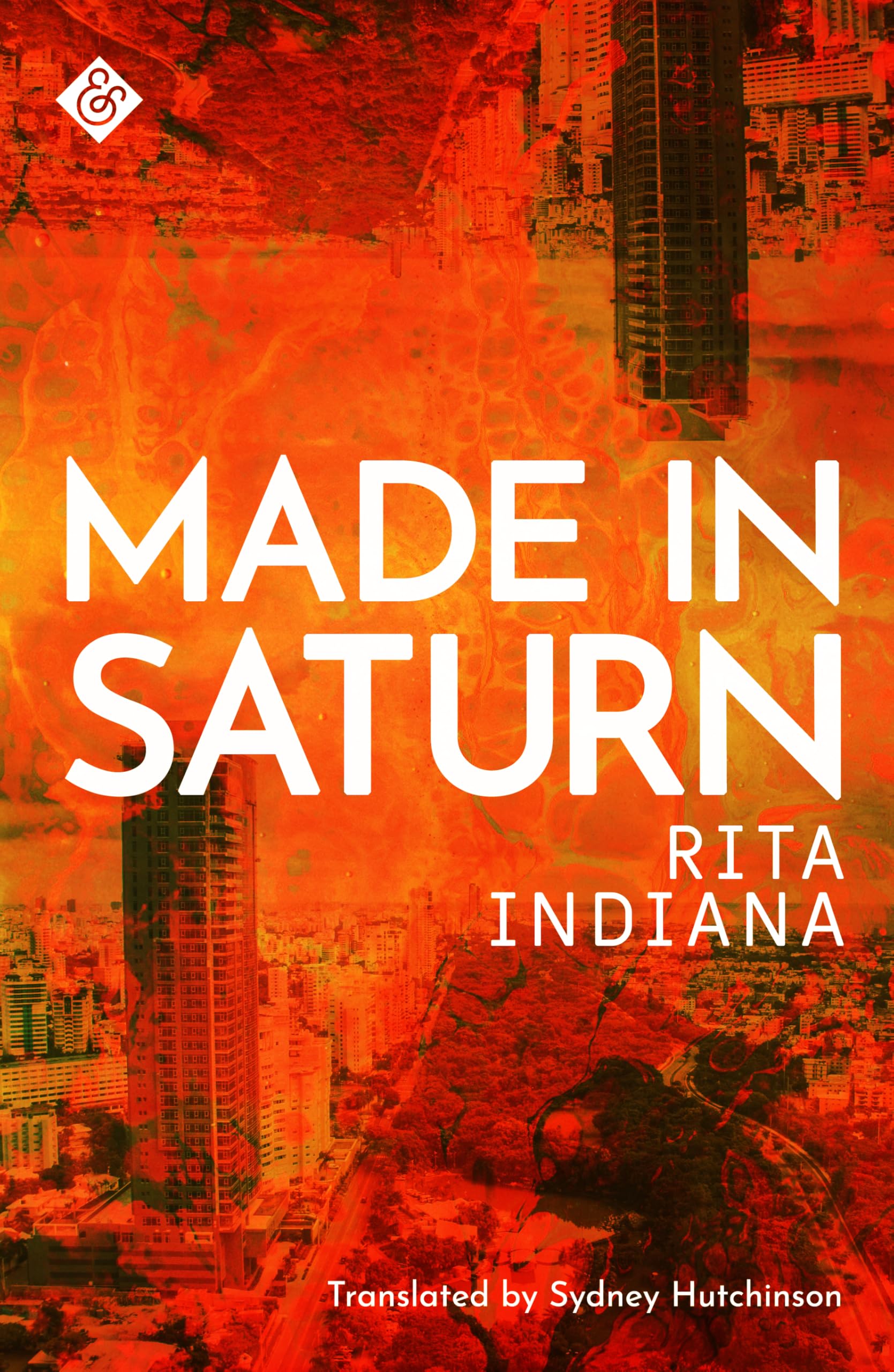 Made in Saturn, Rita Indiana, New condition, Book