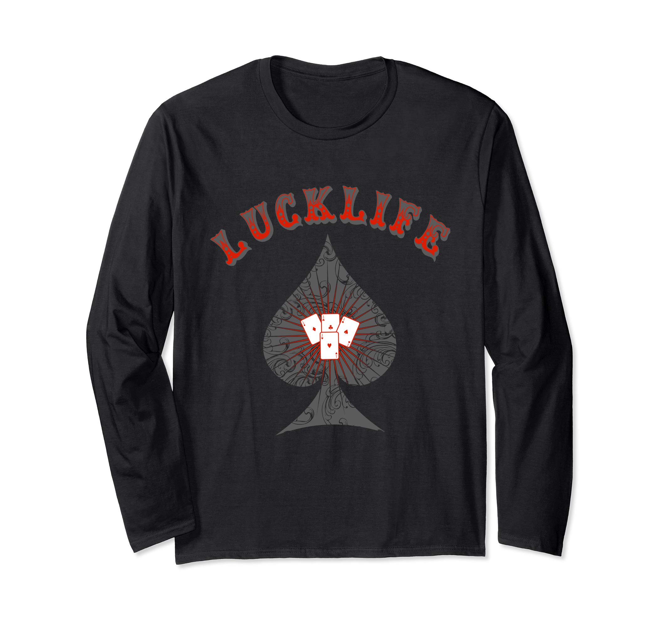 Poker Cards Casino Gambling Lucklife Funny Long Sleeve T-Shirt