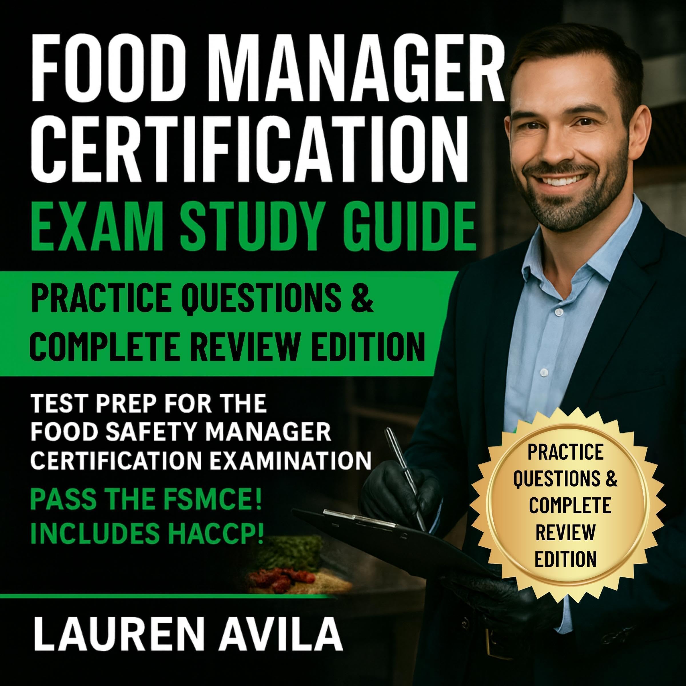 Cover art for Food Manager Certification Exam Study Guide (Practice Questions & Complete Review Edition)