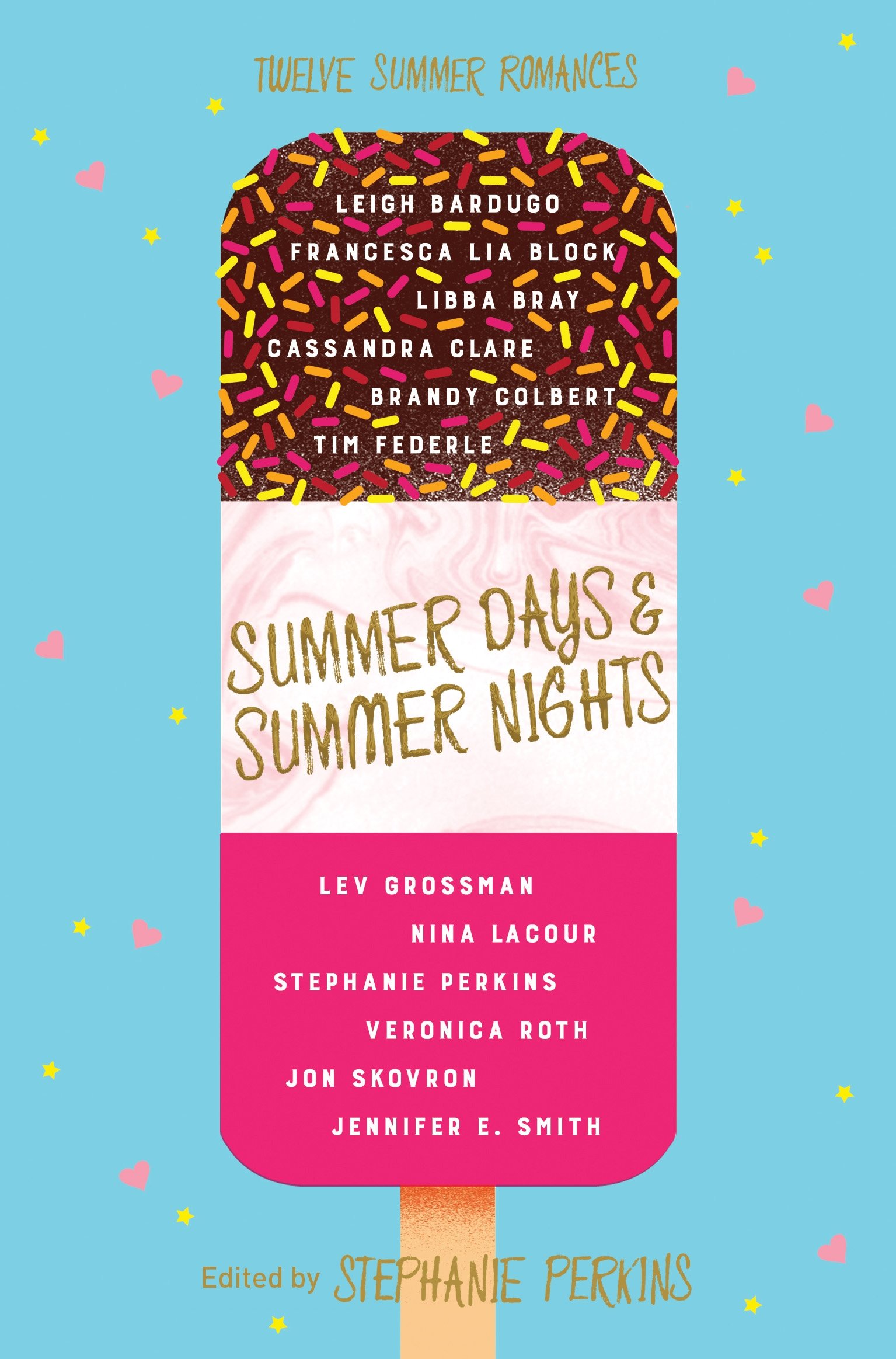Summer Days and Summer Nights by Stephanie Perkins - 9781509809905