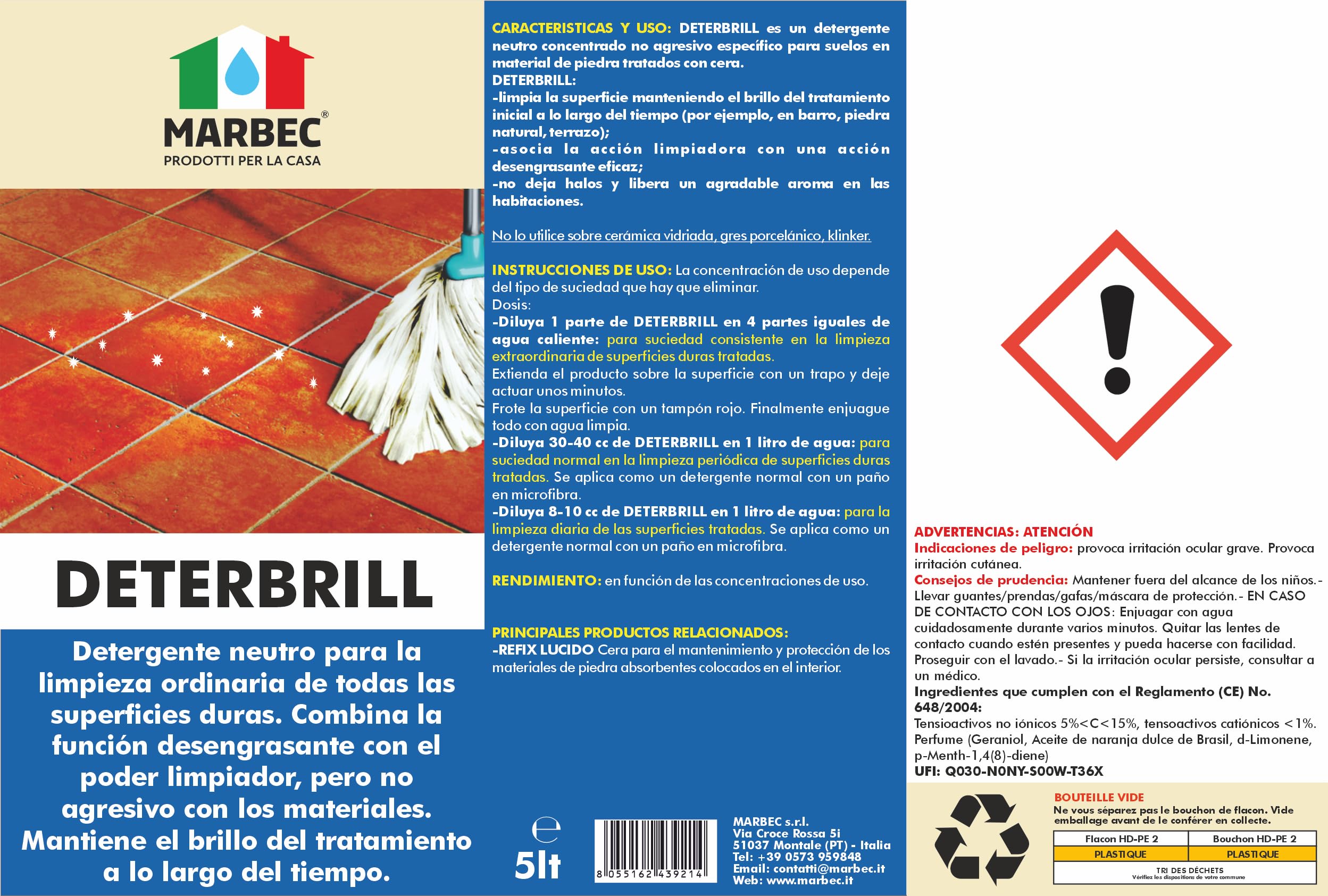 MARBEC DETERBRILL 5LT Detergente neutro concentrado no agresivo específico para suelos de barro y piedra tratados con cera.