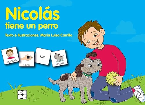 Pictogramas: Nicolás tiene un perro: 23 (Pictogramas: lecturas fáciles para niños con dificultades)