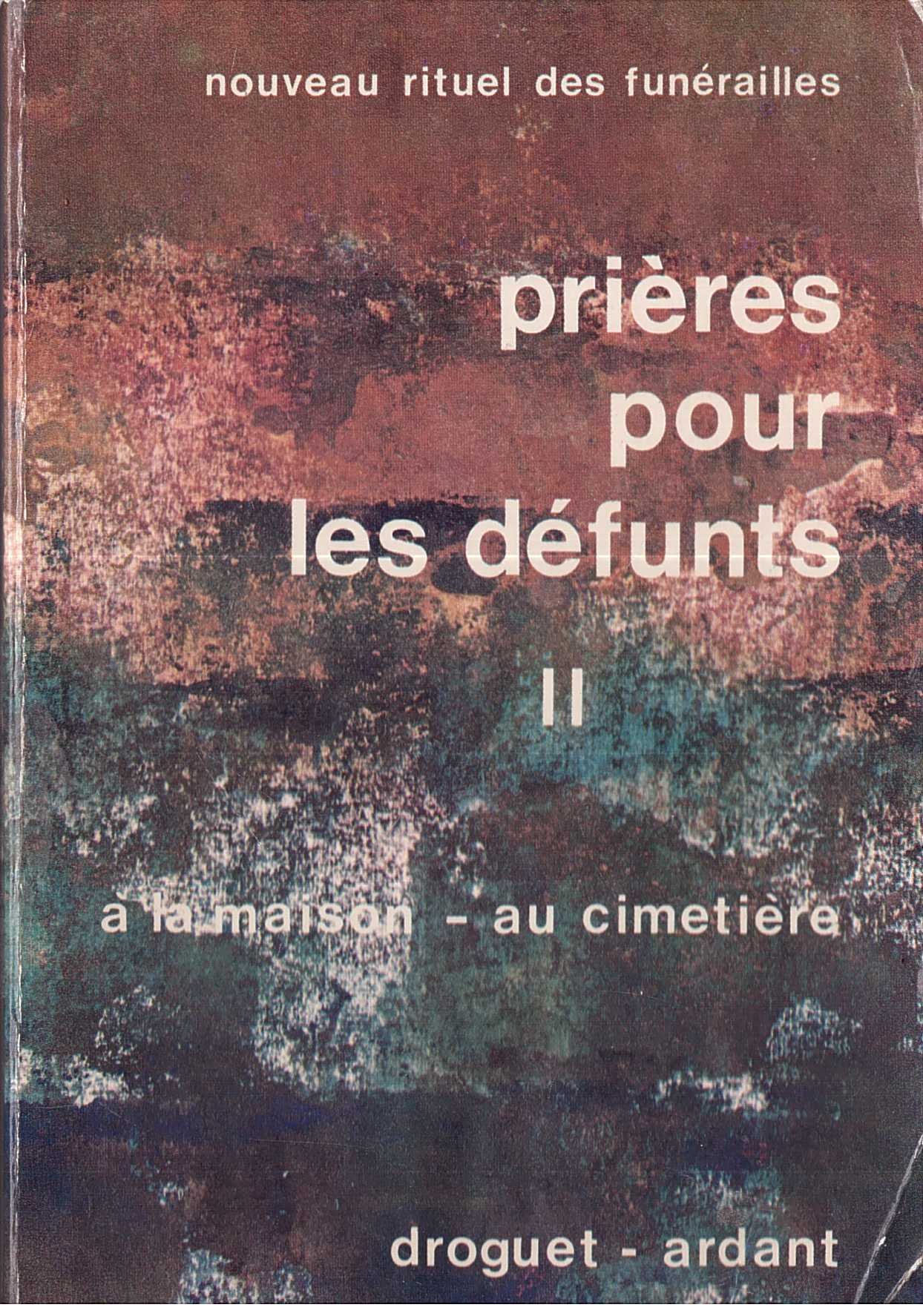 Rituel des funérailles prières pour les défunts à la maison et au cimetière T2