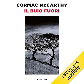 Il buio fuori Audiolibro di Cormac McCarthy episode artwork