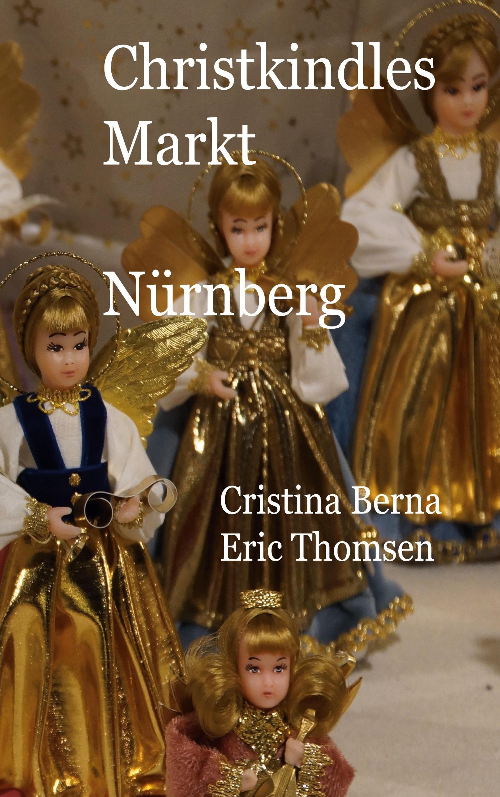 Christkindlesmarkt Nürnberg réveillez vos souvenirs d'enfance et magie de Noël
