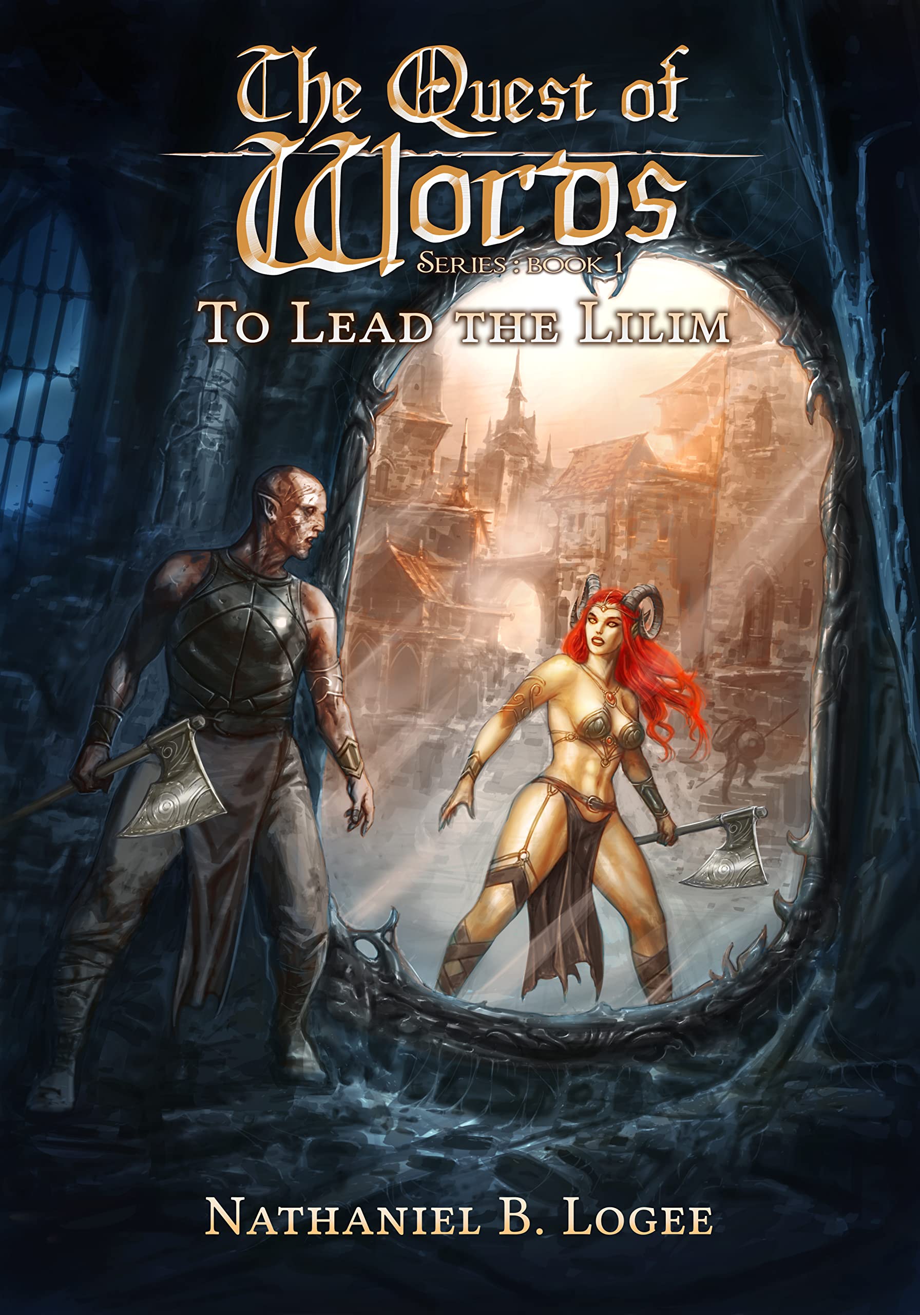 To Lead the Lilim (The Quest of Words Book 1)