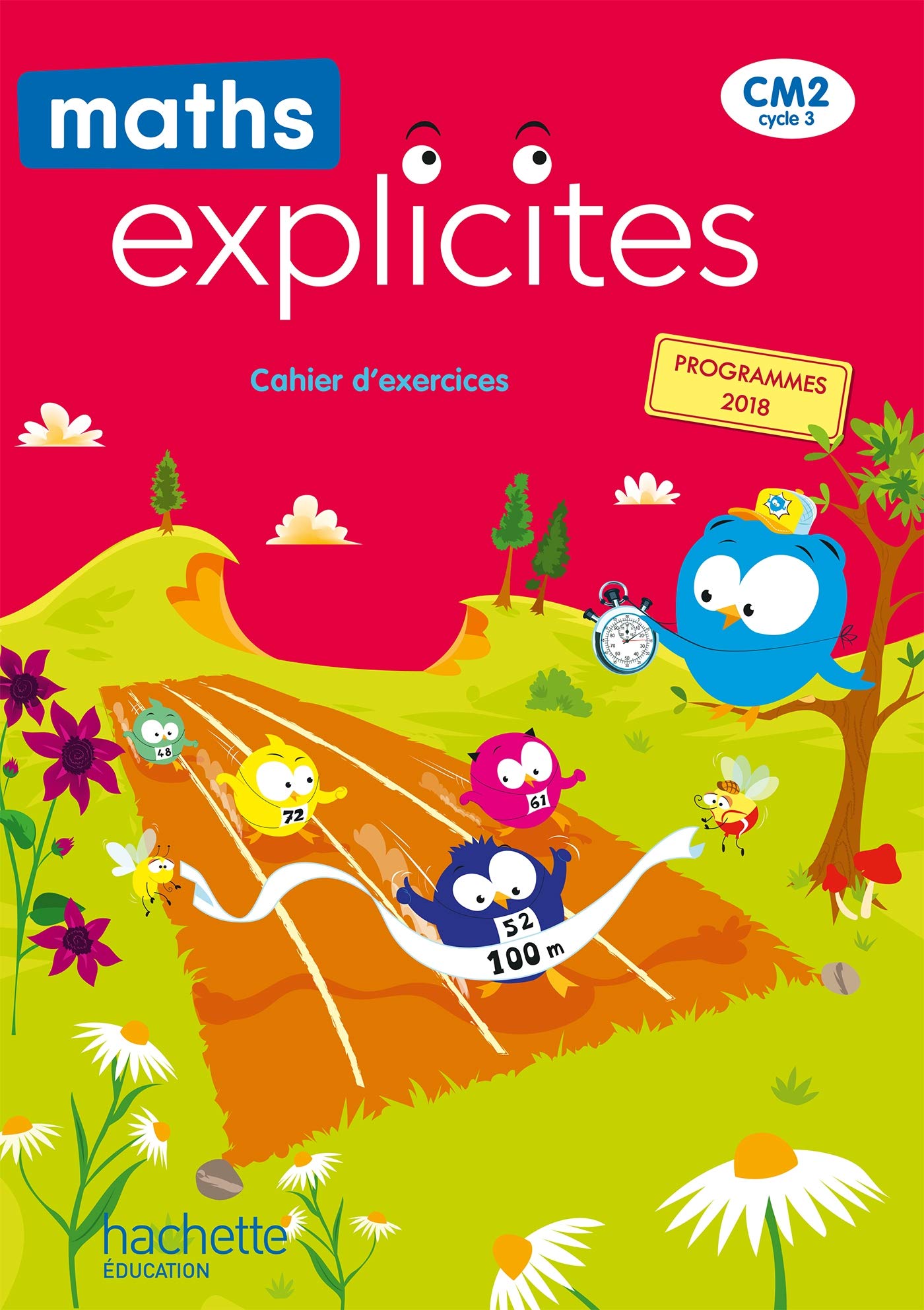 Maths Explicites CM2 - Cahier élève - Edition 2021: Cahier d'exercices