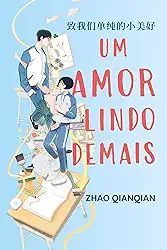 Um amor lindo demais