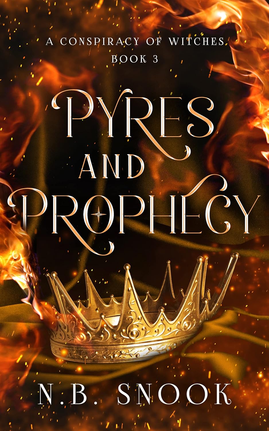 Pyres and Prophecy (A Conspiracy of Witches Book 3) eBook Pyres and Prophecy (A Conspiracy of Witches Book 3) eBook