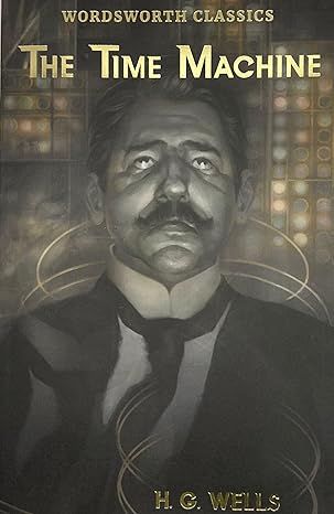 THE TIME MACHINE & OTHER WORKS