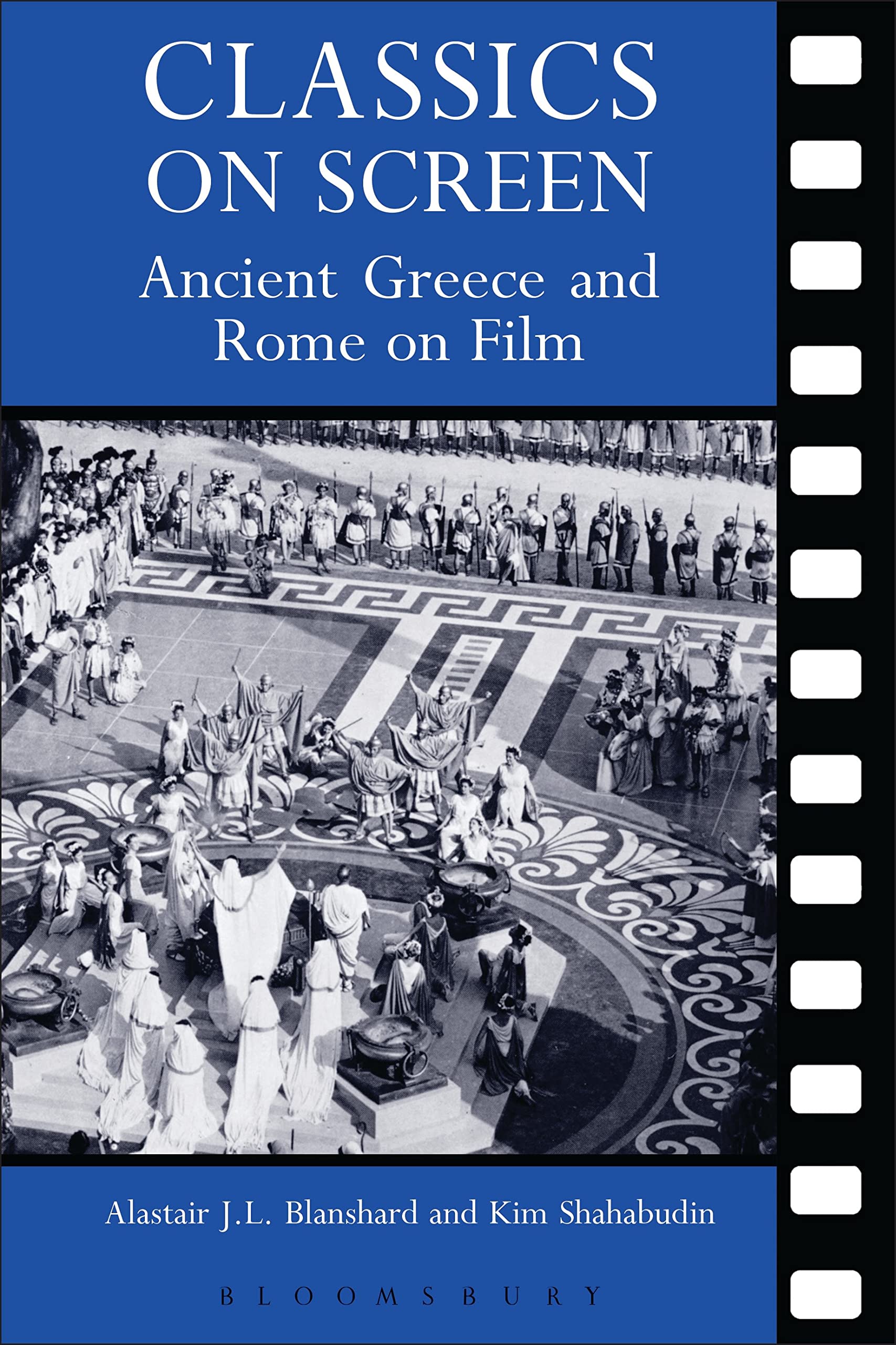 Classics on Screen: Ancient Greece and Rome on Film