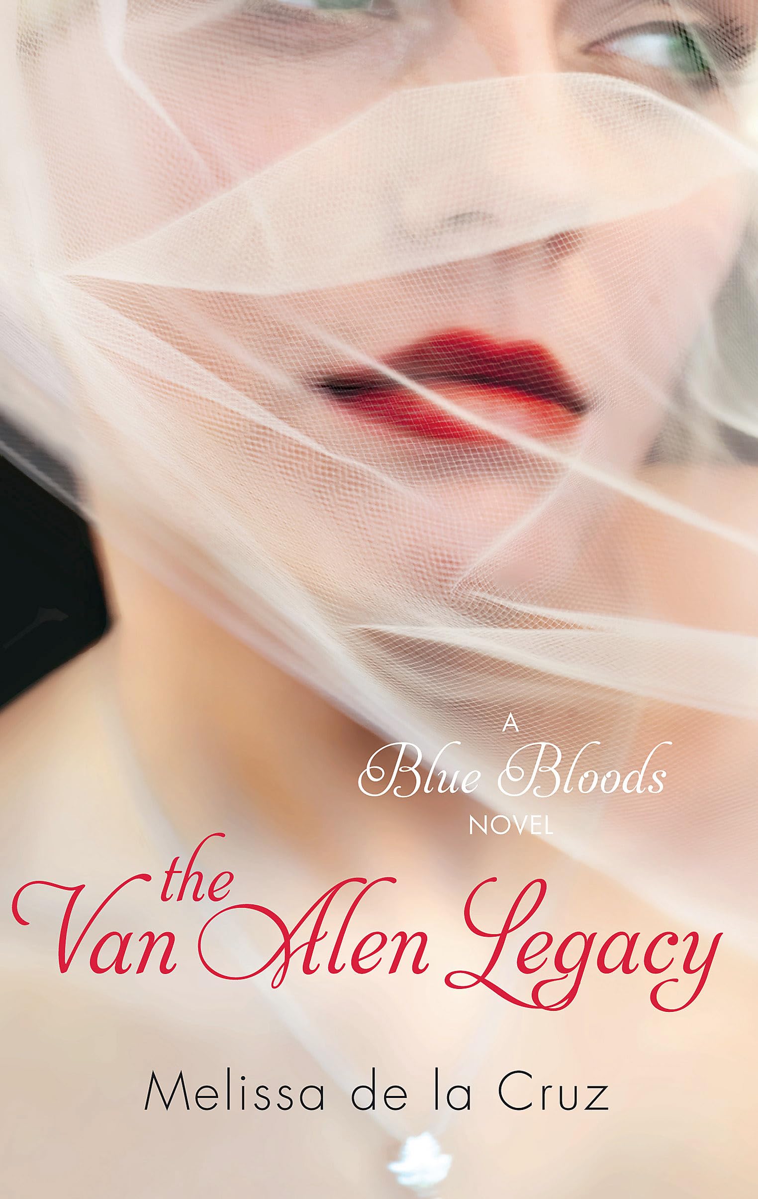 The Van Alen Legacy: Number 4 in series (Blue Bloods) - Cruz, Melissa de la