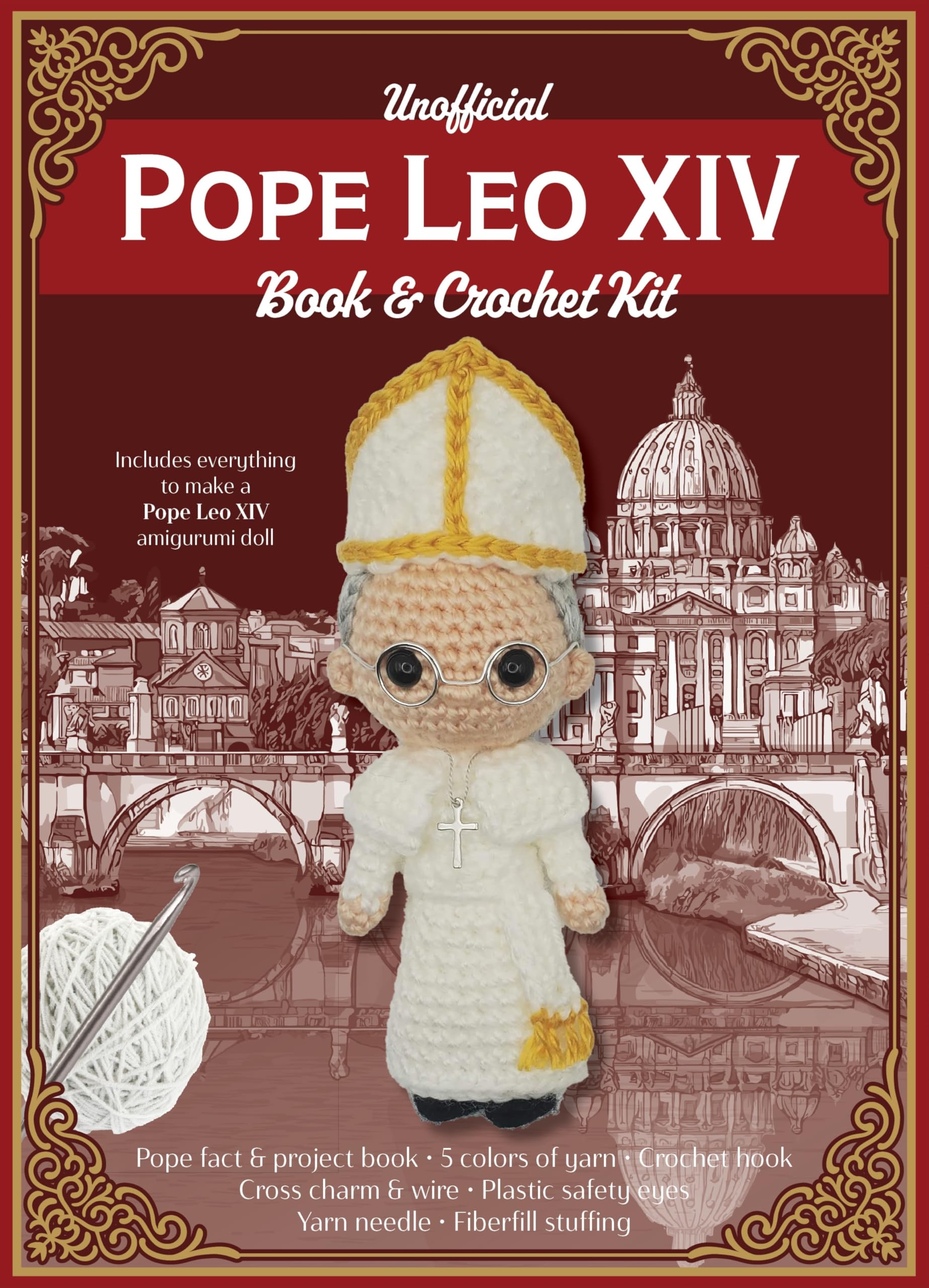 Unofficial Pope Leo XIV Book and Crochet Kit by Kati Gálusz (Kit)