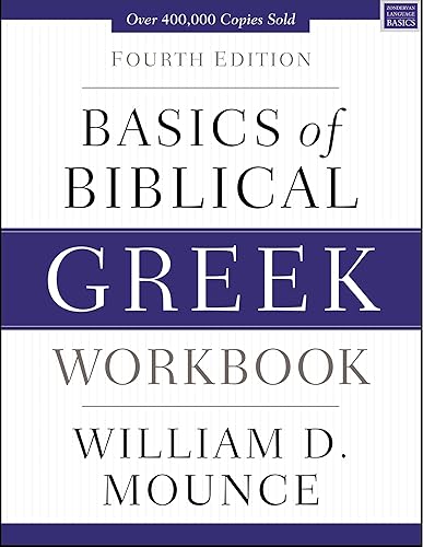 Basics of Biblical Greek Workbook: Fourth Edition (Zondervan Language Basics Series)