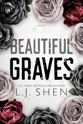 Beautiful Graves: An Emotional Enemies to Lovers Full of Angst and Passion
