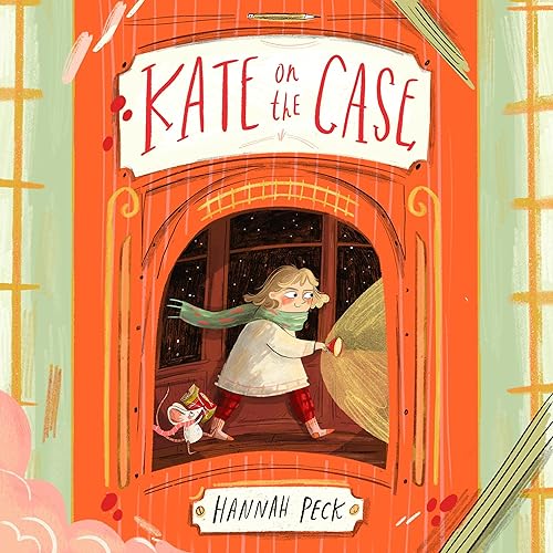 Kate on the Case: Kate on the Case, Book 1