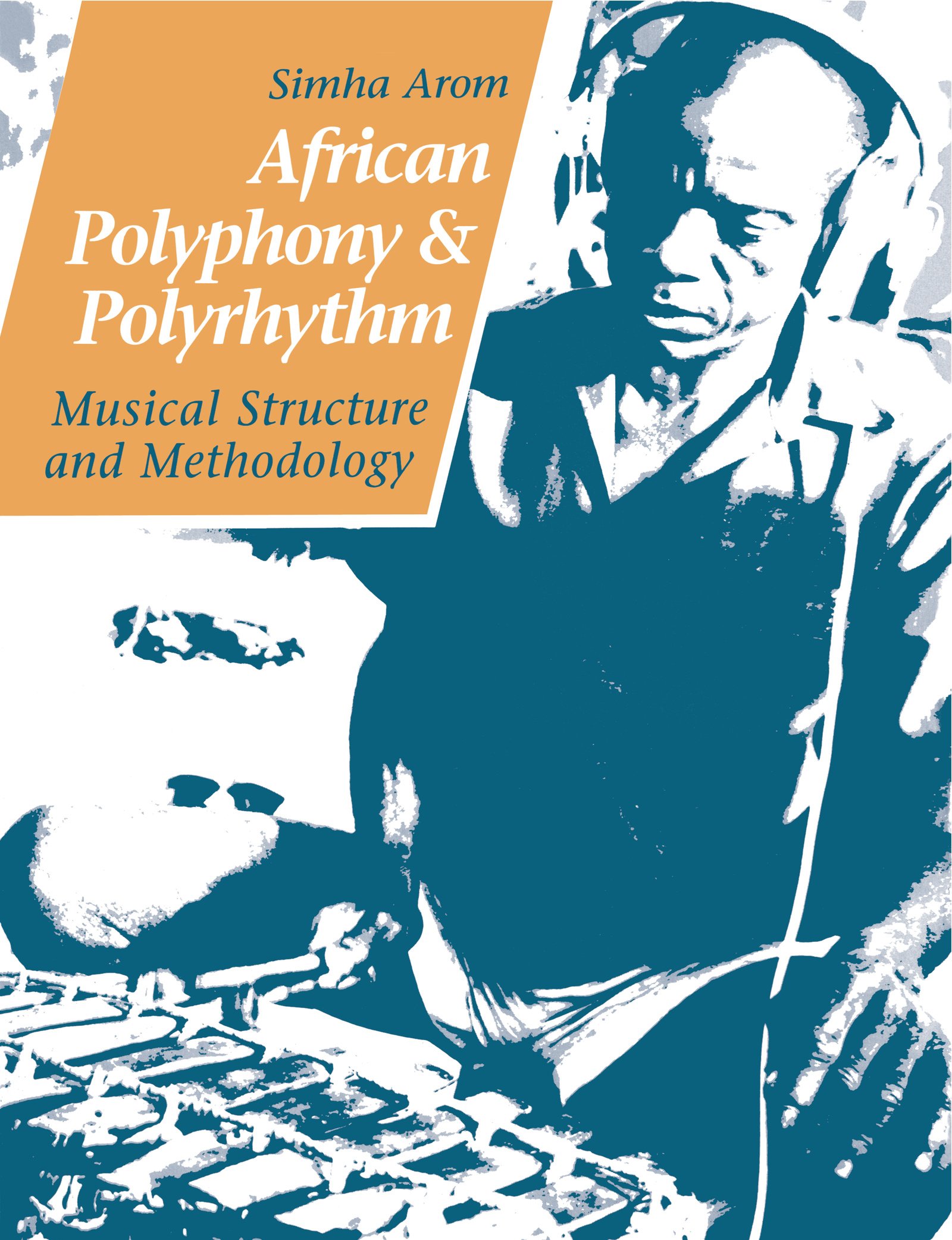 African Polyrhythm and Polyphony musical structure methodology english book