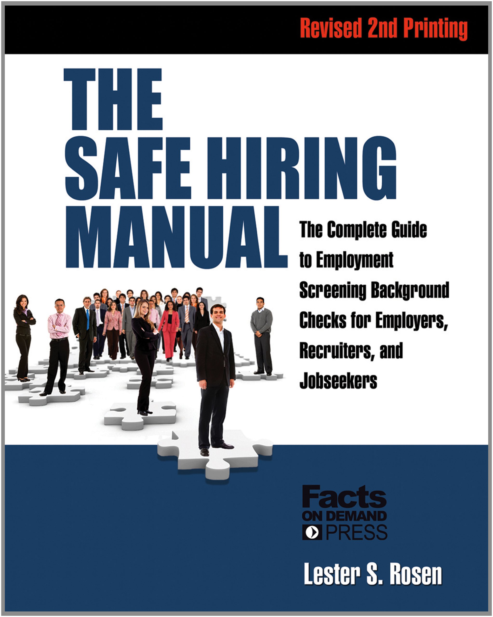 The Safe Hiring Manual: The Complete Guide to Employment Screening Background Checks for Employers, Recruiters, and Jobseekers cover