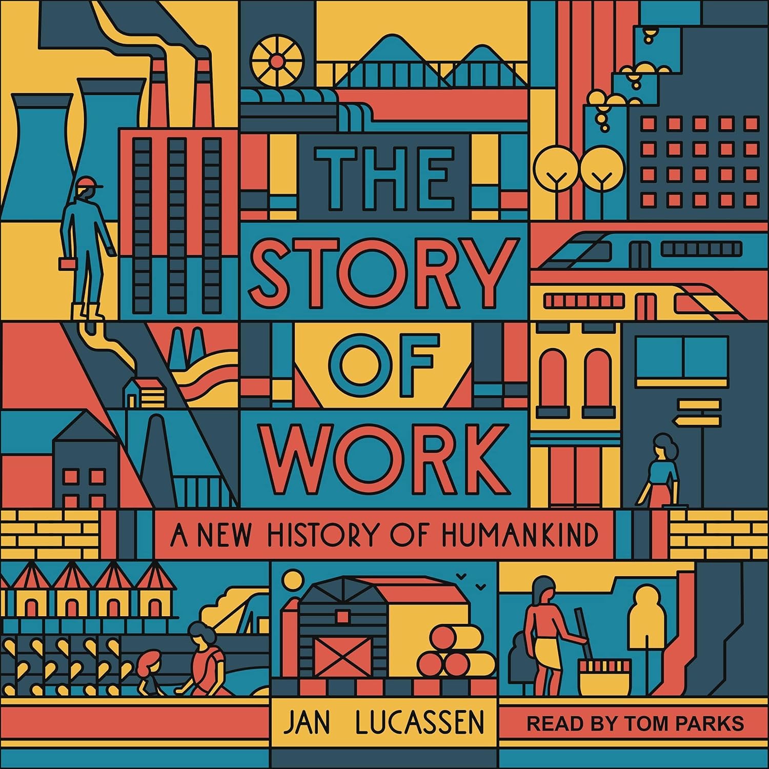 The Story of Work: A New History of Humankind    
	                
	            

                 
                        Audible Audiobook 
                  
                        – Unabridged