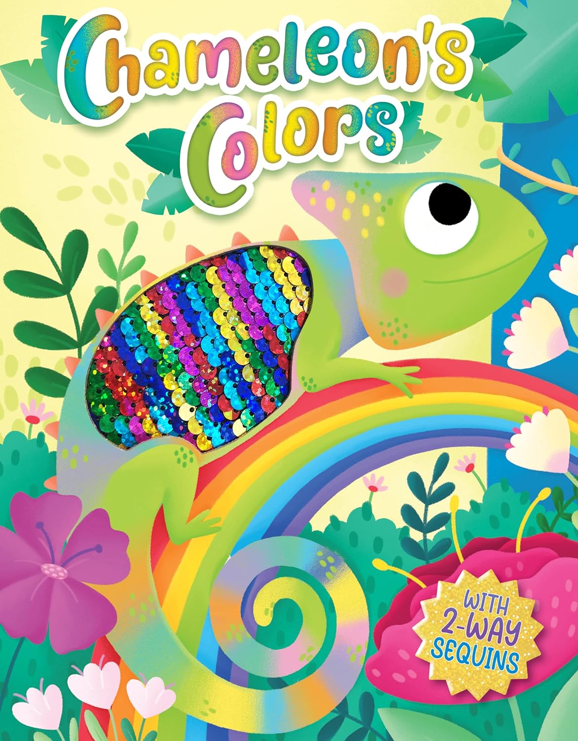 Chameleon’s Colors – Children’s Touch and Feel Storybook with 2-Way Sequins – Sensory Board Book