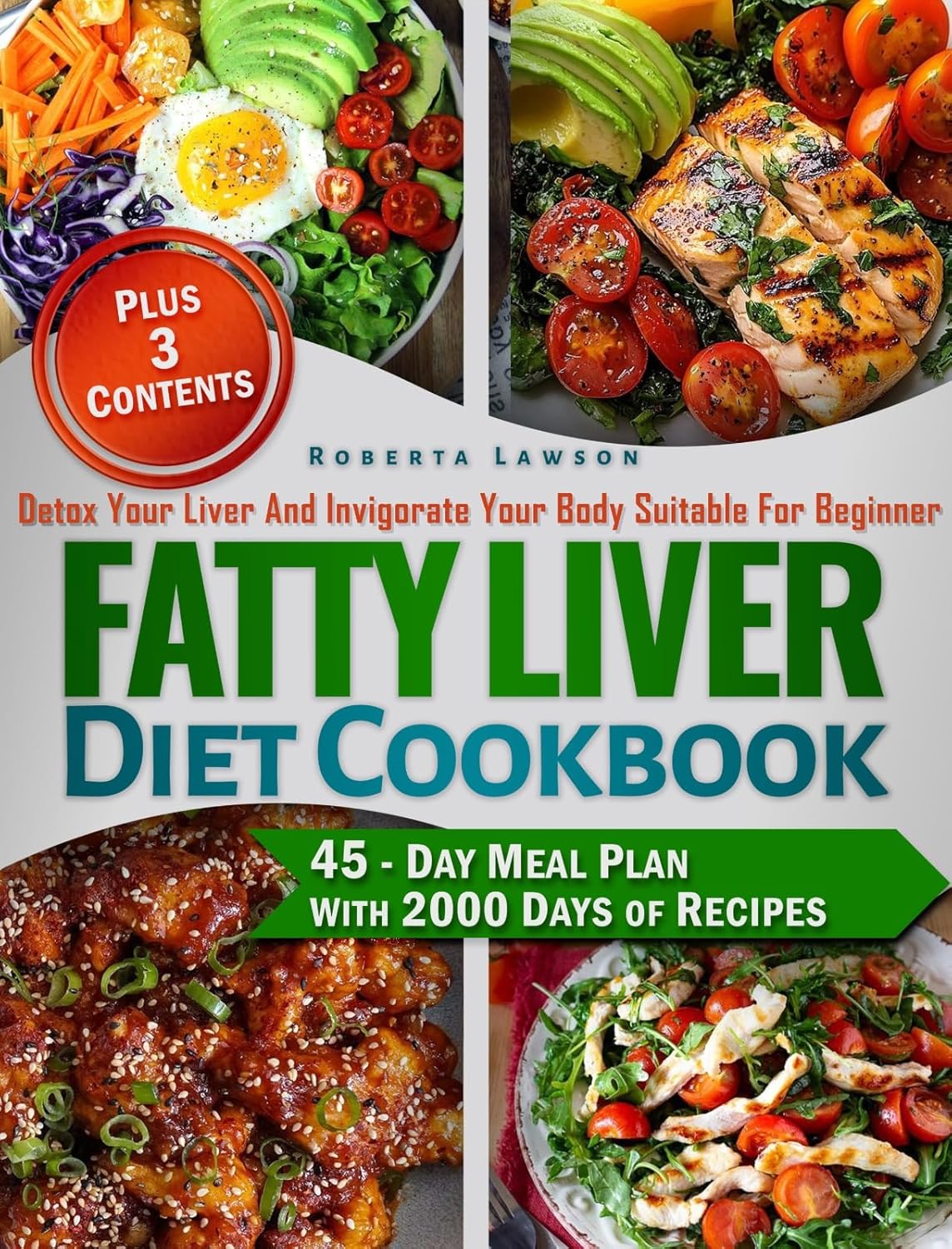 FATTY LIVER DIET COOKBOOK: : Perfect for Beginners and Enthusiasts a Natural Detox Diet to Rebuild a Healthy Liver and Boost Energy, with a 2000-Day Program and Quick Recipes      Kindle Edition