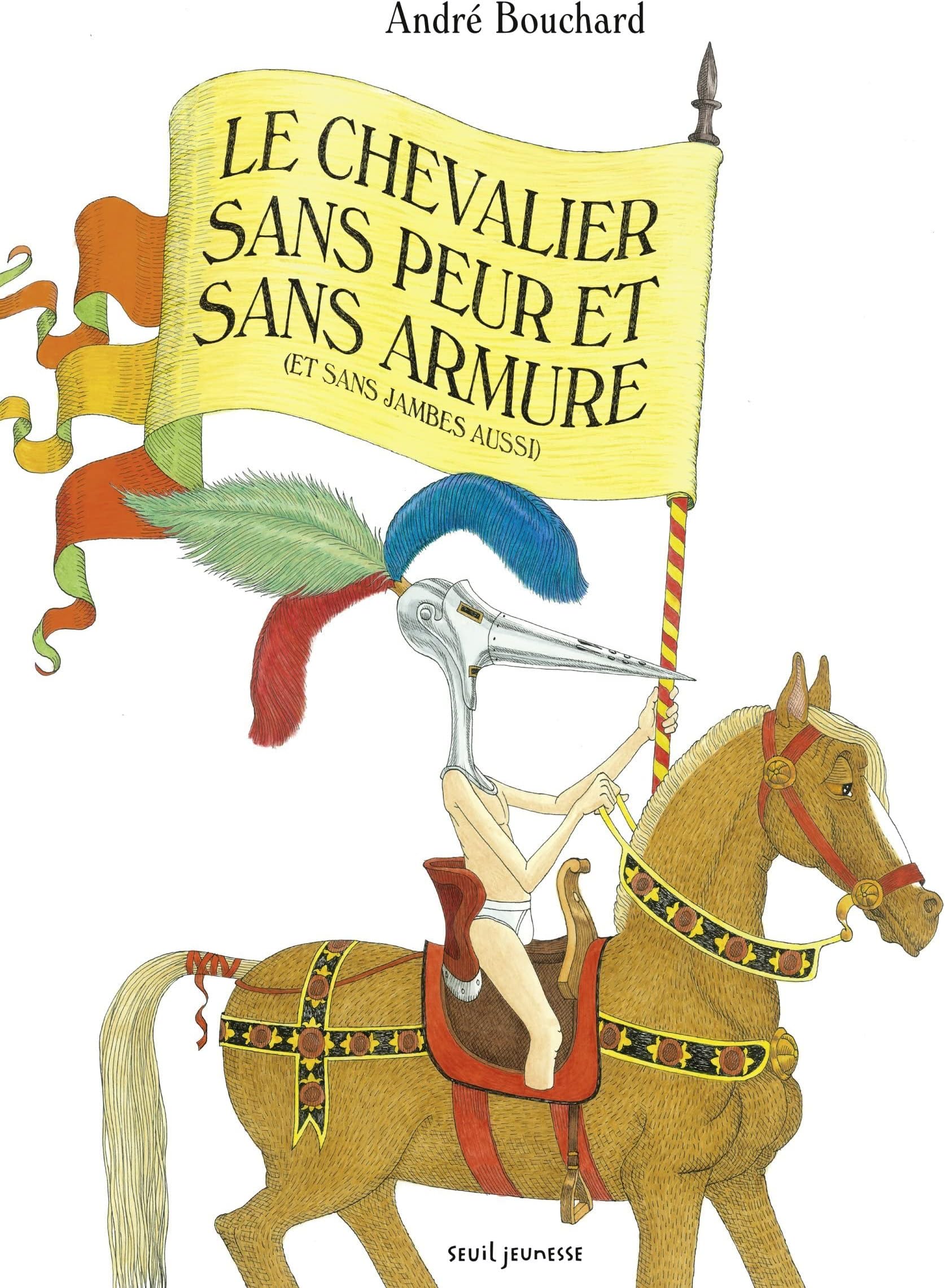 Le Chevalier sans peur et sans armure