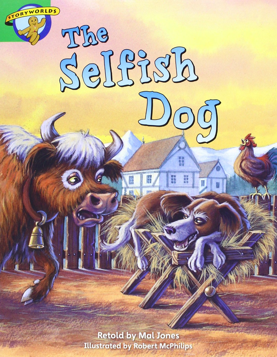 Literacy Edition Storyworlds Stage 3 Selfish Dog PAPERBACK 9780435140281