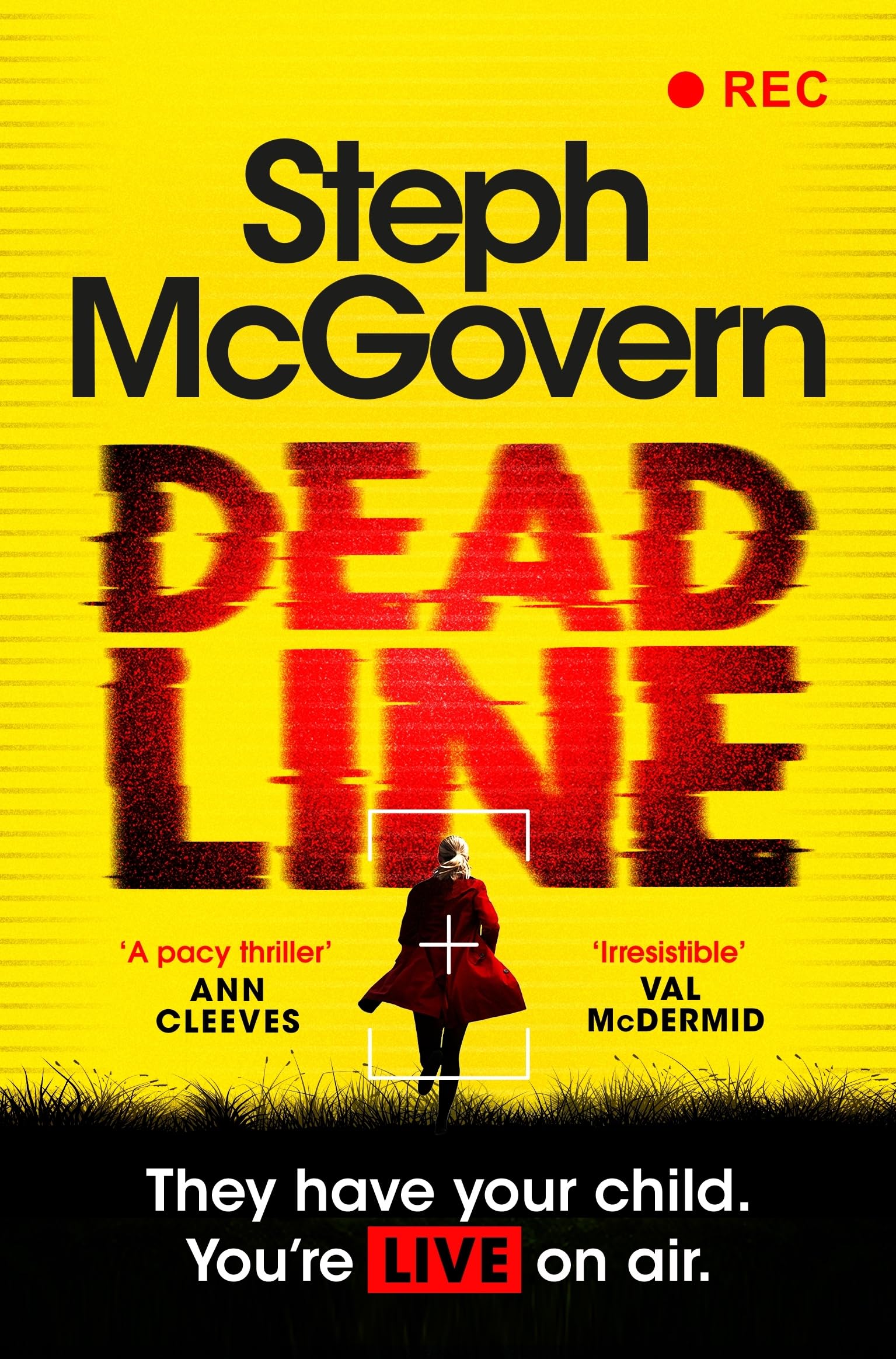 Deadline: The unmissable debut crime thriller from award-winning broadcaster Steph McGovern