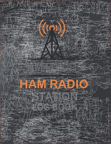 Amateur Ham Radio Station Log Book: Logbook For Serious Ham Radio Operators | Radio-wave Frequency &amp; Power Test Logbook |Track All Communications | 8.5 x 11 in