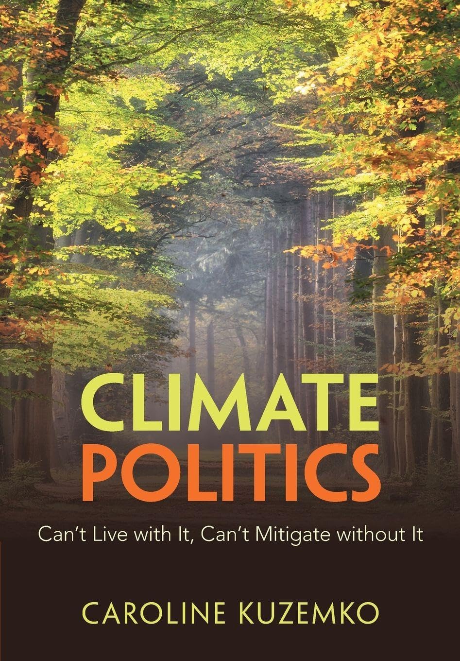 Climate Politics by Caroline Kuzemko PAPERBACK 9781009455718