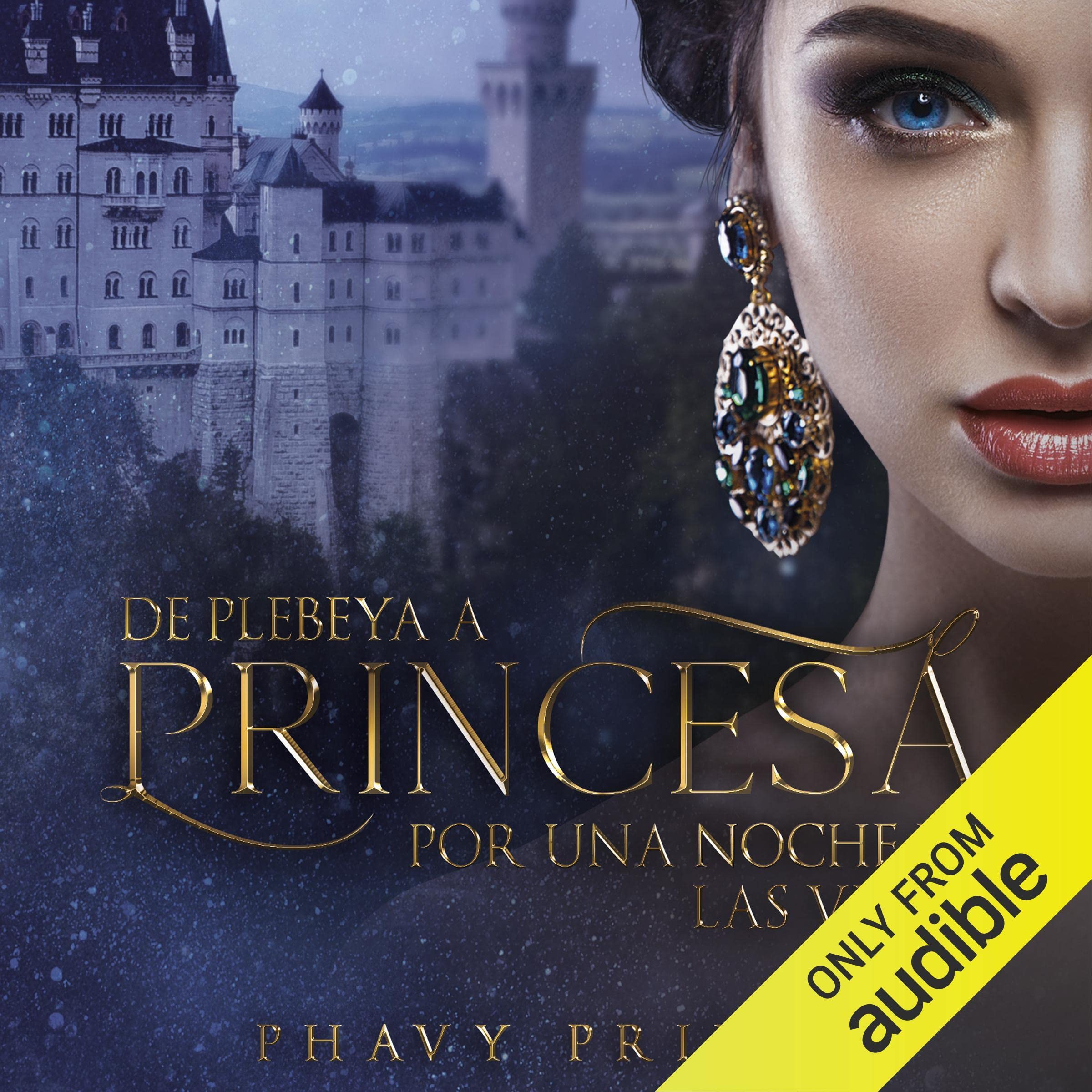 Cover art for De plebeya a princesa por una noche en Las Vegas (Narración en Castellano) [From Commoner to Princess for a Night in Las Vegas]