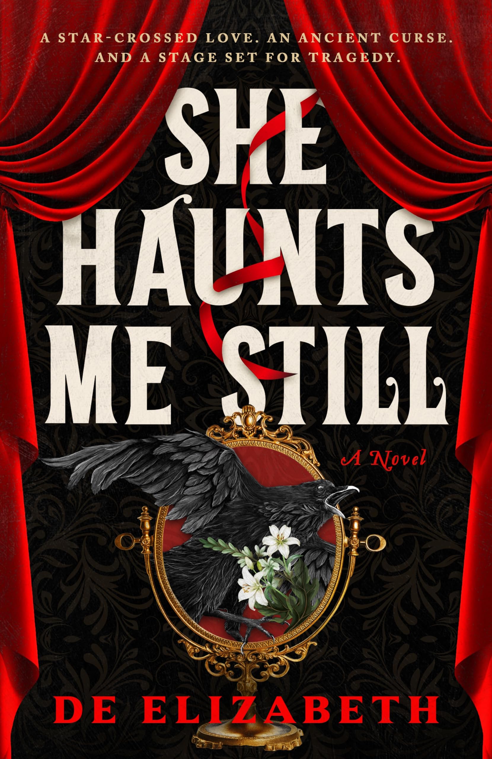 She Haunts Me Still: A thrilling, dark fantasy of star-crossed lovers and ancient magic
