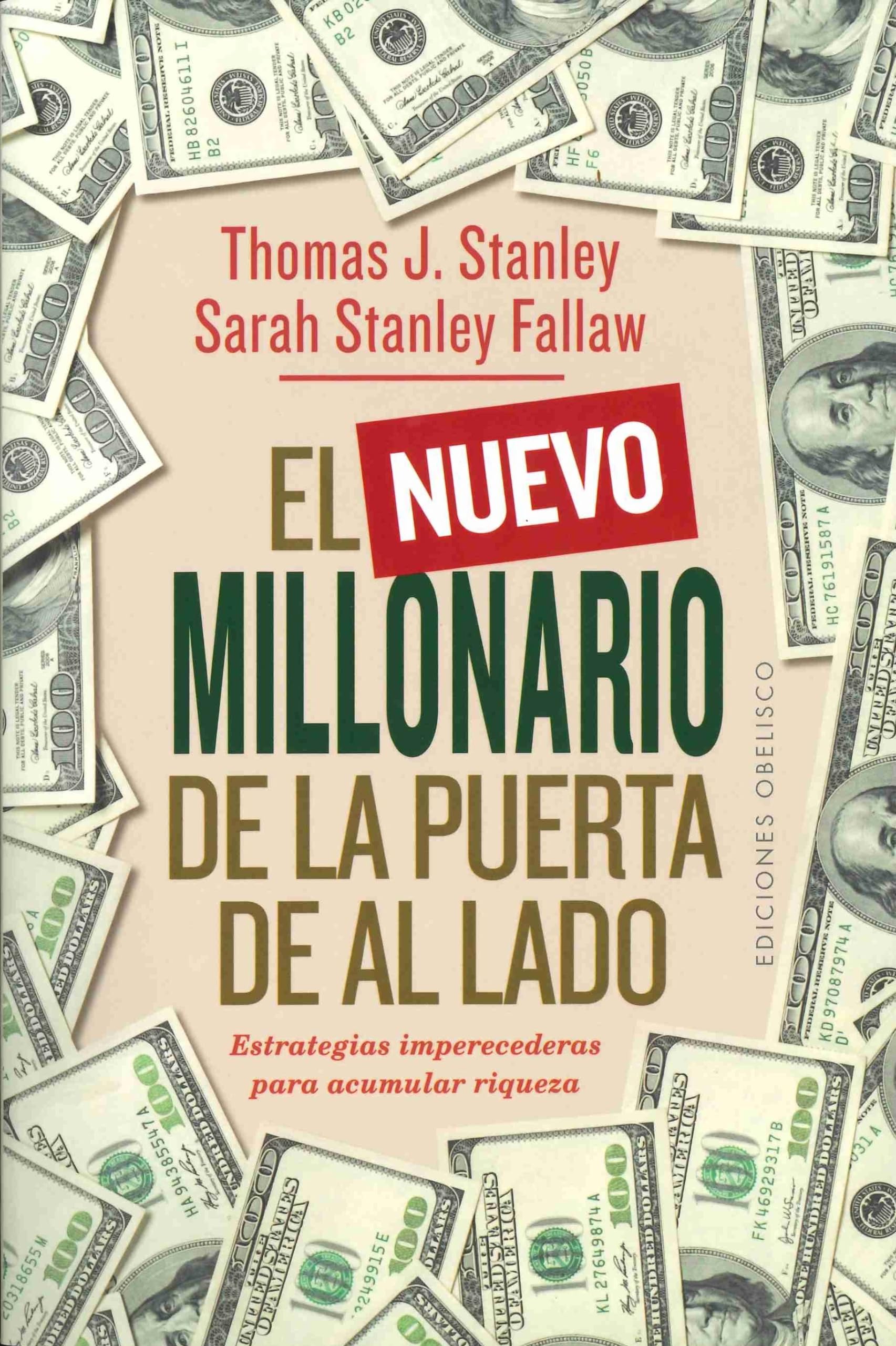 Nuevo Millonario de la Puerta de Al Lad: The Secrets of America's Wealthy in the 21st Century (Éxito)